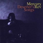 Mercury Rev – Holes （「Deserter’s Songs」）